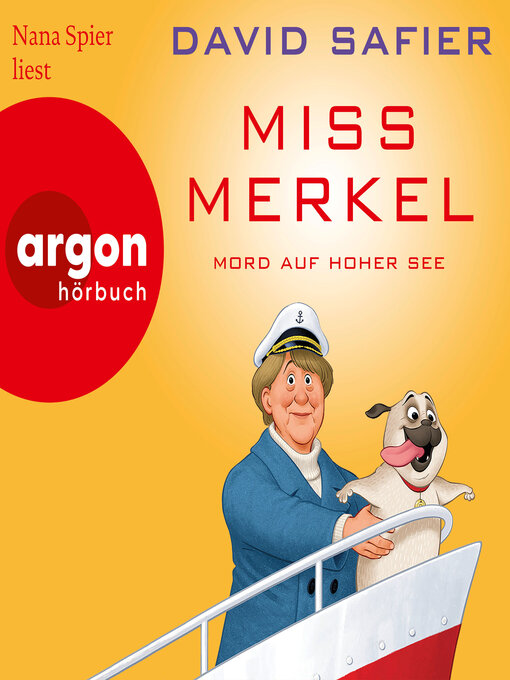 Title details for Mord auf hoher See--Miss Merkel, Band 3 (Gekürzt) by David Safier - Wait list